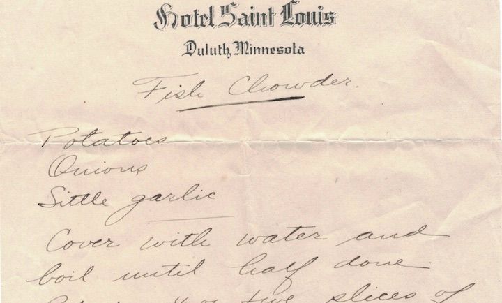 Part of an antique recipe for fish chowder, written in pen & ink on a piece of Hotel Saint Louis stationery (Duluth, MN)